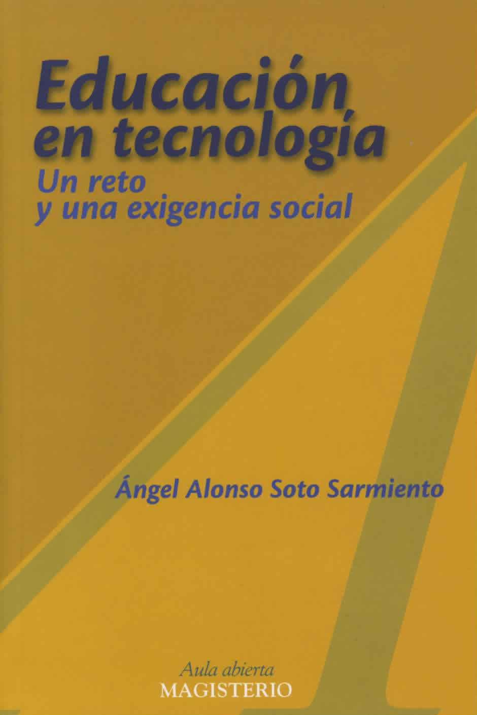 Educación en tecnología : un reto y una exigencia social cover