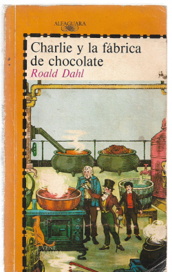 Portada de Charlie y la fábrica de chocolates, de Verónica Head, Faith Jacques, Roald Dahl