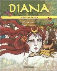 Diana : la diosa de la caza