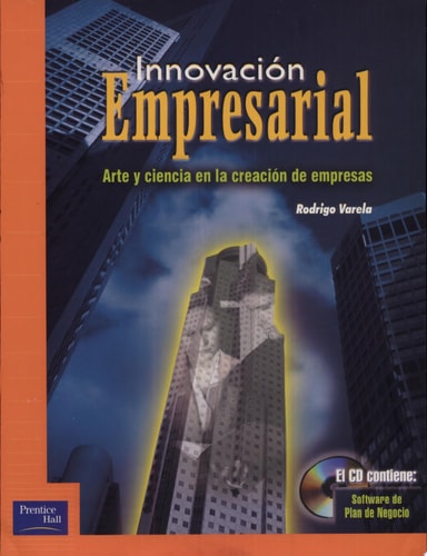 Innovación empresarial : arte y ciencia en la creación de empresas cover