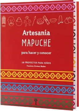Artesanía mapuche para hacer y conocer cover