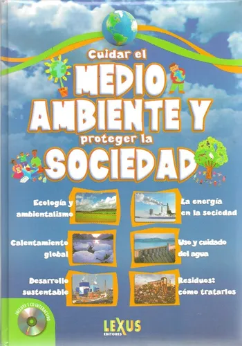 Cuidar el Medio Ambiente y Proteger la Sociedad cover