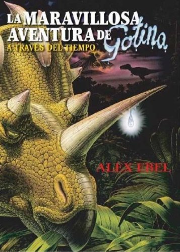 La maravillosa aventura de Gotina a través del tiempo