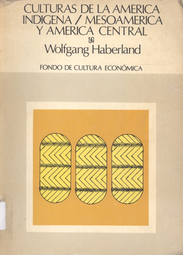 Culturas de la America indigena.Mesoamerica y america central. cover