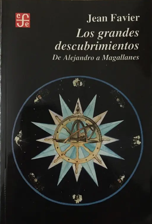 Los grandes descubrimientos de Alejandro a Magallanes.