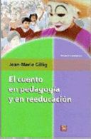 El cuento en pedagogía y en reeducación