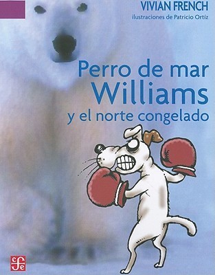 Perro de mar Williams y el norte congelado