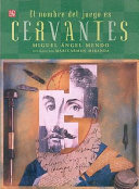 El nombre del juego es Miguel de Cervantes Saavedra
