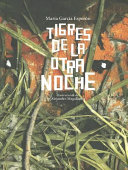 Tigres de la otra noche cover