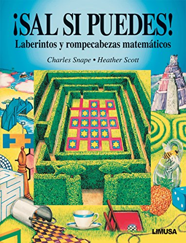 ¡ Sal si puedes ! Laberintos y rompecabezas matematicos cover