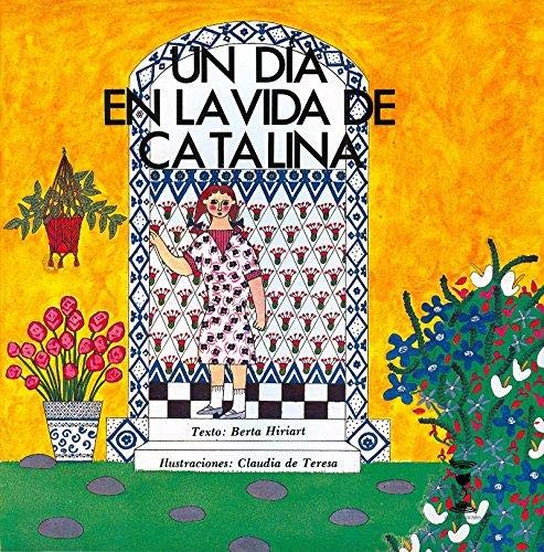 Un día en la vida de Catalina