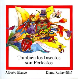 También los Insectos son Perfectos