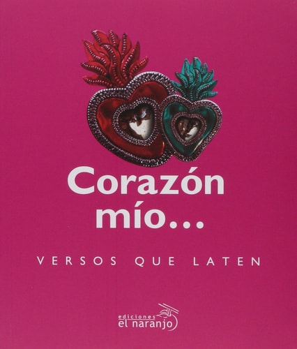 Corazón mío…