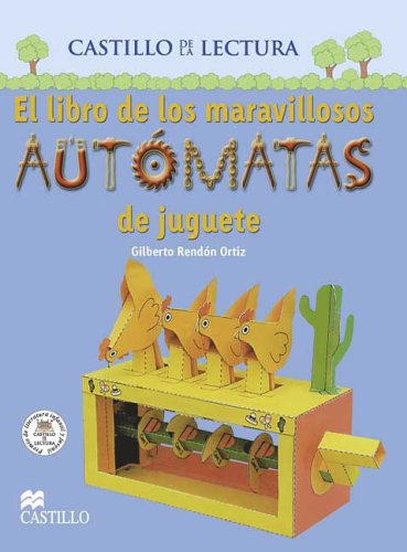 El libro de los maravillosos autómatas de juguete