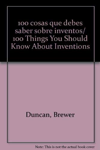 100 cosas que debes saber sobre  inventos cover