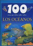 100 coas que debes saber sobre Los Océanos cover