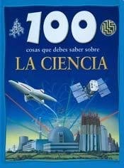 100 cosas que debes saber sobre la ciencia cover