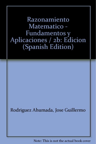 Razonamiento matemático : fundamentos y aplicaciones cover