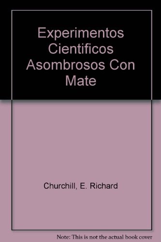 Experimentos científicos asombrosos con materiales de uso cotidiano cover