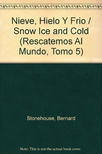 Nieve, hielo y frío cover