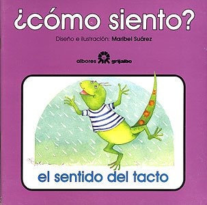 ¿Como siento? El sentido del tacto