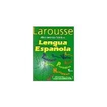 Larousse diccionario básico de la lengua española