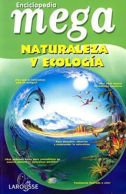 Enciclopedia mega naturaleza y ecología