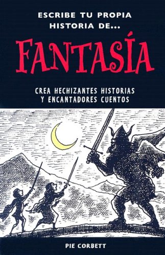 Escribe tu pripia historia de… Fantasía