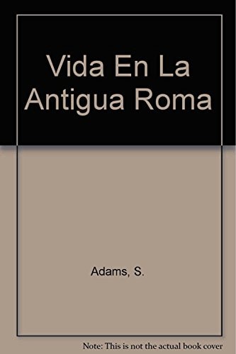 Vida en la antigua Roma