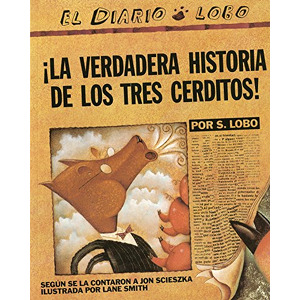 ¡La verdadera historia de los tres cerditos!