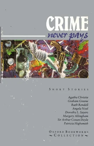 Oxford Bookworms Collection: Crime Never Pays cover