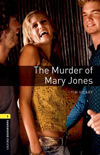 Oxford Bookworms Library: Stage 1: The Murder of Mary Jones cover