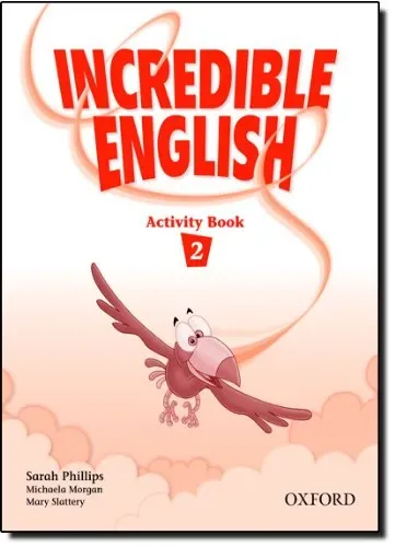 Incredible English 2 Activity Book