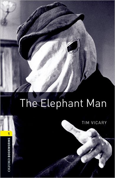 The elephant man