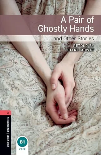 A Pair of Ghostly Hands and Other Stories cover