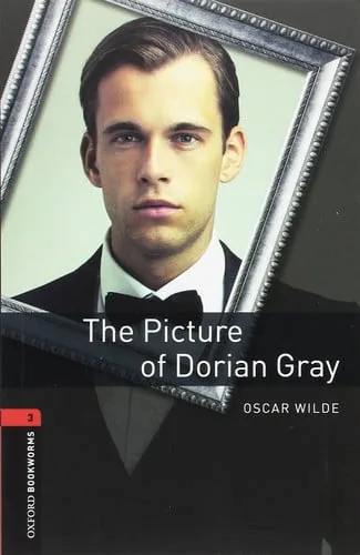 Oxford Bookworms Library: Stage 3: The Picture of Dorian Gray