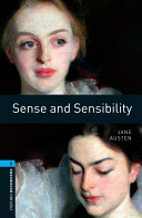 Oxford Bookworms Library: Stage 5: Sense and Sensibility