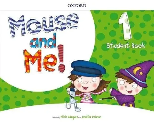 Mouse And Me! 1 Student Book cover