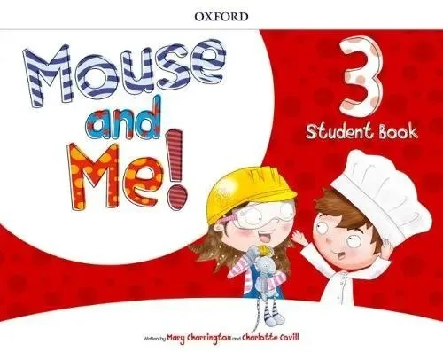 Mouse and Me! 3 Student Book cover
