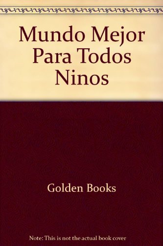 Mundo Mejor Para Todos Ninos cover