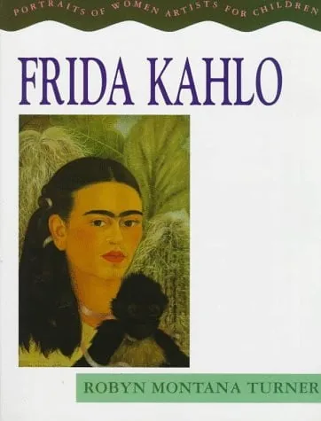 Frida Kahlo Portraits of Women Artists for Children cover