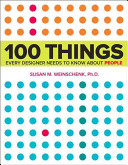 100 Things Every Designer Needs to Know about People cover