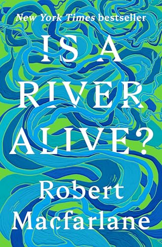 Is a River Alive? cover