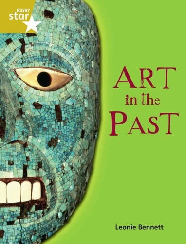 Rigby Star Guided Quest Gold: Purple Level: Art in the Past Pupil Book (Single) cover
