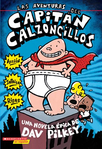 Las aventuras del Capitan Calzoncillos