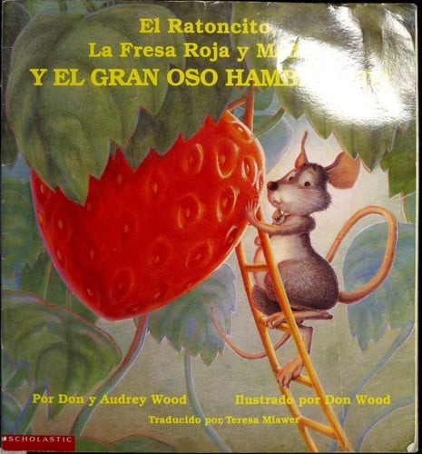 El ratoncito, la fresa roja y madura Y el gran oso hambriento cover