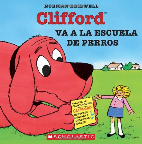 Clifford Va a la Escuela de Perros