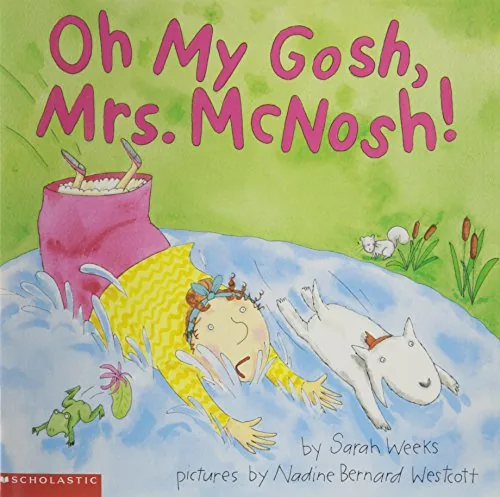 Oh my Gosh, Mrs. McNosh!