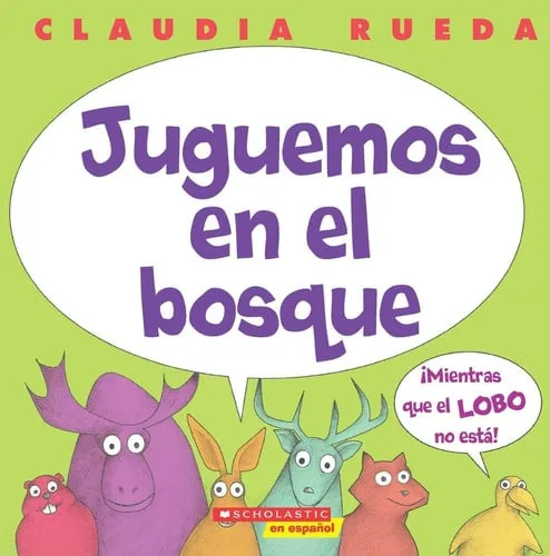 Juguemos en el bosque: ¡Mientras que el lobo no está!