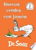 Huevos verdes con jamón (Green Eggs and Ham Spanish Edition)